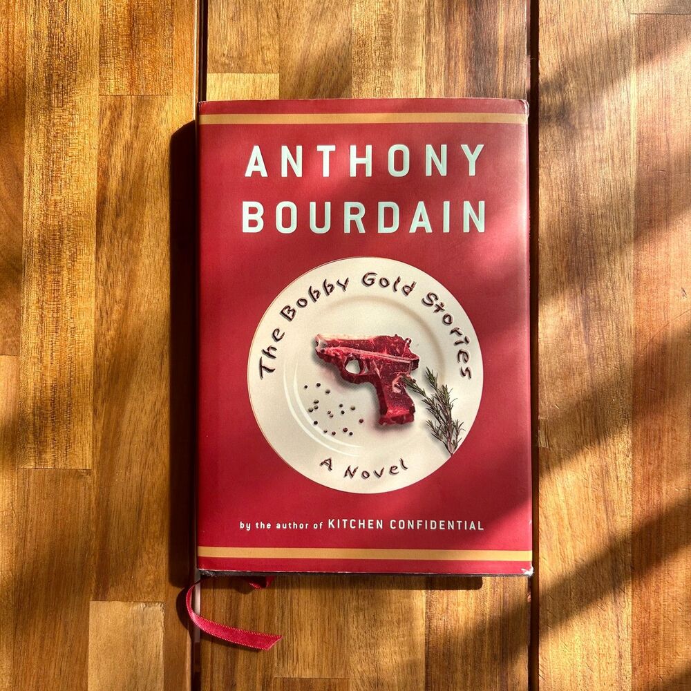 Signed Anthony Bourdain "The Bobby Gold Stories" Hardback Book